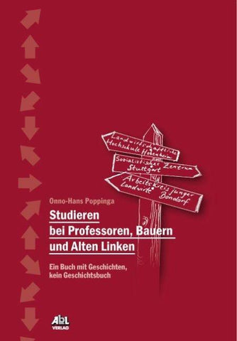 Studieren bei Professoren, Bauern und Linken