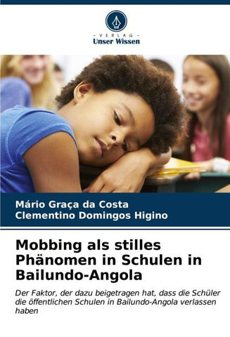 Mobbing als stilles Phänomen in Schulen in Bailundo-Angola