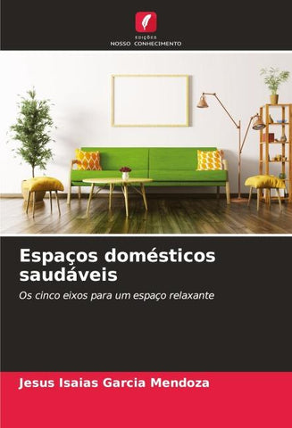 Espaços domésticos saudáveis
