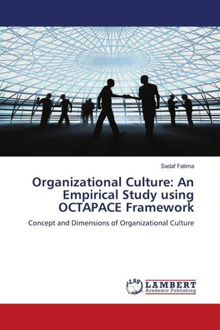 Organizational Culture: An Empirical Study using OCTAPACE Framework