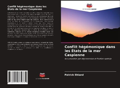 Conflit hégémonique dans les États de la mer Caspienne