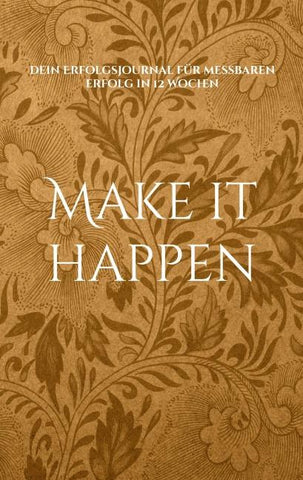 Make it happen