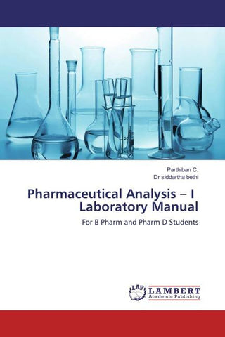 Pharmaceutical Analysis - I Laboratory Manual