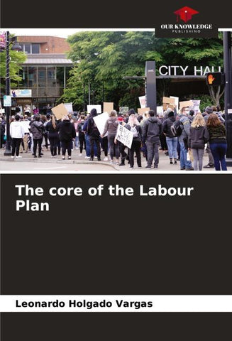 The core of the Labour Plan