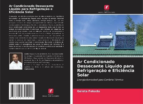 Ar Condicionado Dessecante Líquido para Refrigeração e Eficiência Solar