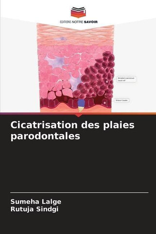 Cicatrisation des plaies parodontales