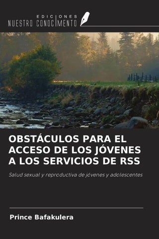 OBSTÁCULOS PARA EL ACCESO DE LOS JÓVENES A LOS SERVICIOS DE RSS