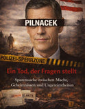 Pilnacek - Ein Tod, der Fragen stellt