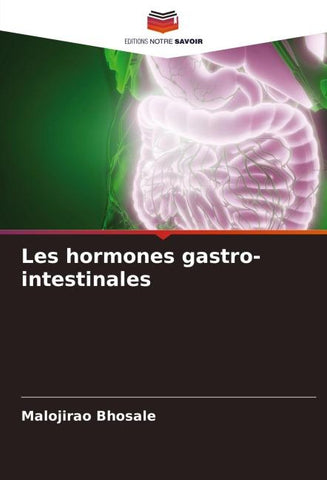 Les hormones gastro-intestinales