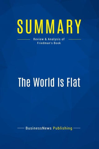Summary: The World Is Flat