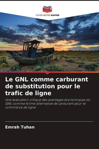 Le GNL comme carburant de substitution pour le trafic de ligne