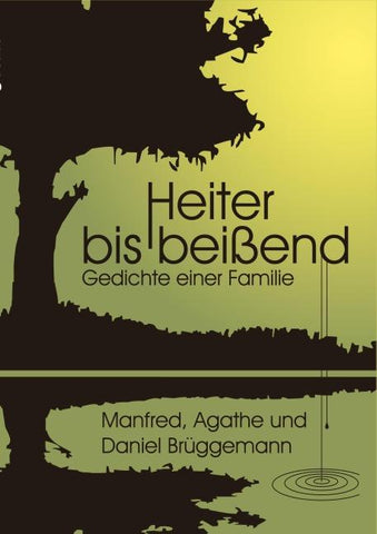 Heiter bis beißend
