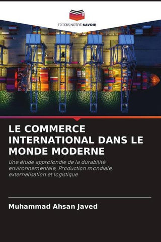 LE COMMERCE INTERNATIONAL DANS LE MONDE MODERNE