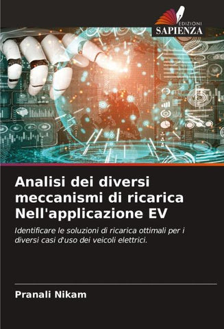 Analisi dei diversi meccanismi di ricarica Nell'applicazione EV