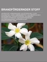 Brandfördernder Stoff