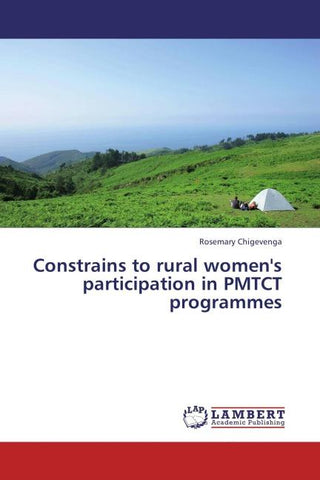 Constrains to rural women's participation in PMTCT programmes