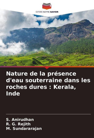 Nature de la présence d'eau souterraine dans les roches dures : Kerala, Inde