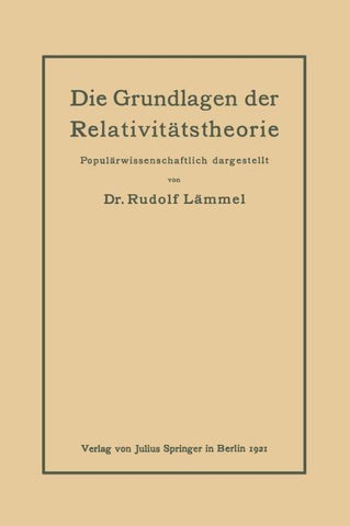 Die Grundlagen der Relativitätstheorie