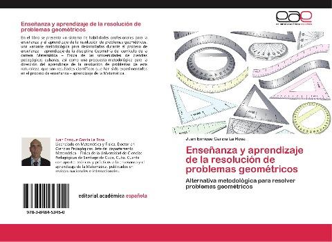 Enseñanza y aprendizaje de la resolución de problemas geométricos