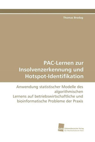 PAC-Lernen zur Insolvenzerkennung und Hotspot-Identifikation