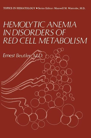 Hemolytic Anemia in Disorders of Red Cell Metabolism