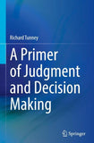 A Primer of Judgment and Decision Making