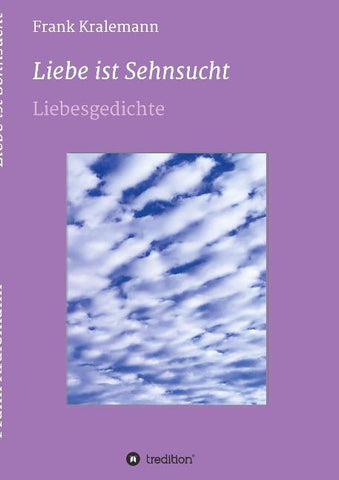 Liebe ist  Sehnsucht