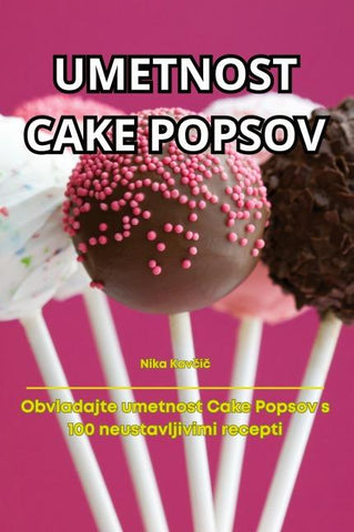 UMETNOST CAKE POPSOV
