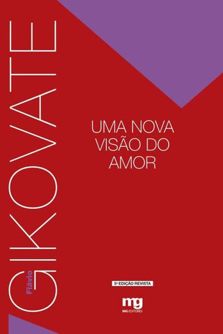 UMA NOVA VISÃO DO AMOR - ED. REVISTA
