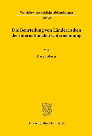 Die Beurteilung von Länderrisiken der internationalen Unternehmung.