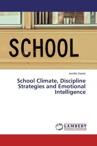 School Climate, Discipline Strategies and Emotional Intelligence