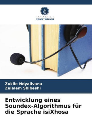 Entwicklung eines Soundex-Algorithmus für die Sprache isiXhosa