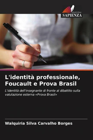 L'identità professionale, Foucault e Prova Brasil