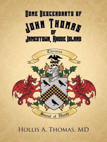 Some Descendants of John Thomas of Jamestown, Rhode Island