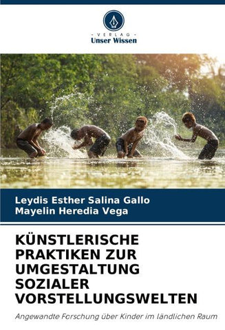 KÜNSTLERISCHE PRAKTIKEN ZUR UMGESTALTUNG SOZIALER VORSTELLUNGSWELTEN