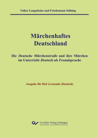 Märchenhaftes Deutschland - Ausgabe DaF-Lernende (Deutsch)