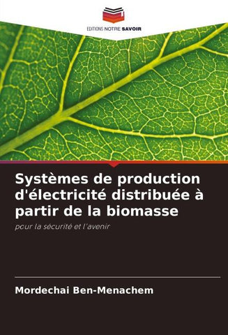 Systèmes de production d'électricité distribuée à partir de la biomasse