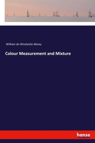 Colour Measurement and Mixture