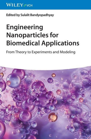 Engineering Nanoparticles for Biomedical Applications