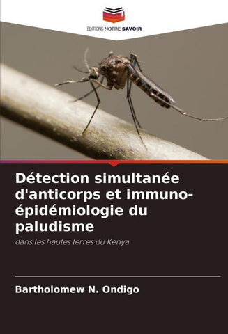 Détection simultanée d'anticorps et immuno-épidémiologie du paludisme