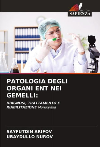 PATOLOGIA DEGLI ORGANI ENT NEI GEMELLI: