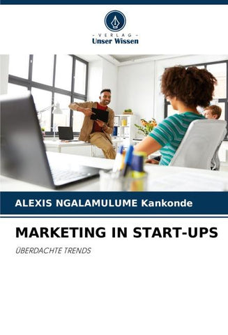 MARKETING IN START-UPS