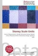 Stoney Scale Units