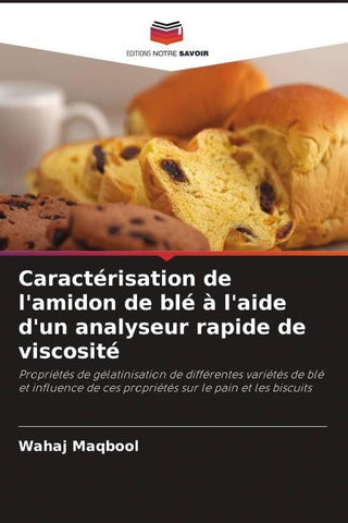 Caractérisation de l'amidon de blé à l'aide d'un analyseur rapide de viscosité