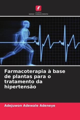 Farmacoterapia à base de plantas para o tratamento da hipertensão
