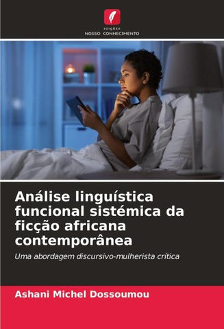 Análise linguística funcional sistémica da ficção africana contemporânea