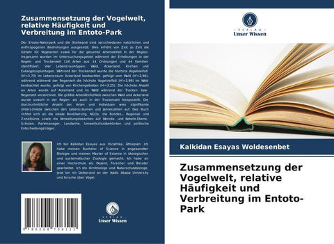 Zusammensetzung der Vogelwelt, relative Häufigkeit und Verbreitung im Entoto-Park