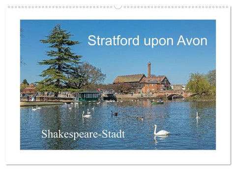 Stratford upon Avon - Shakespeare-Stadt (Wandkalender 2026 DIN A2 quer), CALVENDO Monatskalender