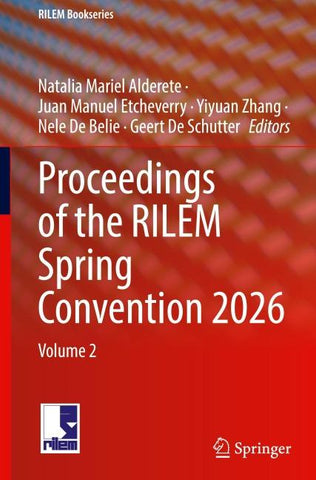 Proceedings of the RILEM Spring Convention 2026