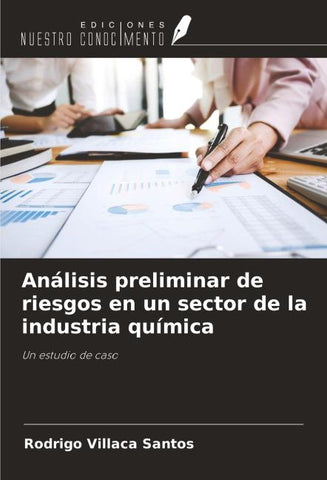 Análisis preliminar de riesgos en un sector de la industria química
